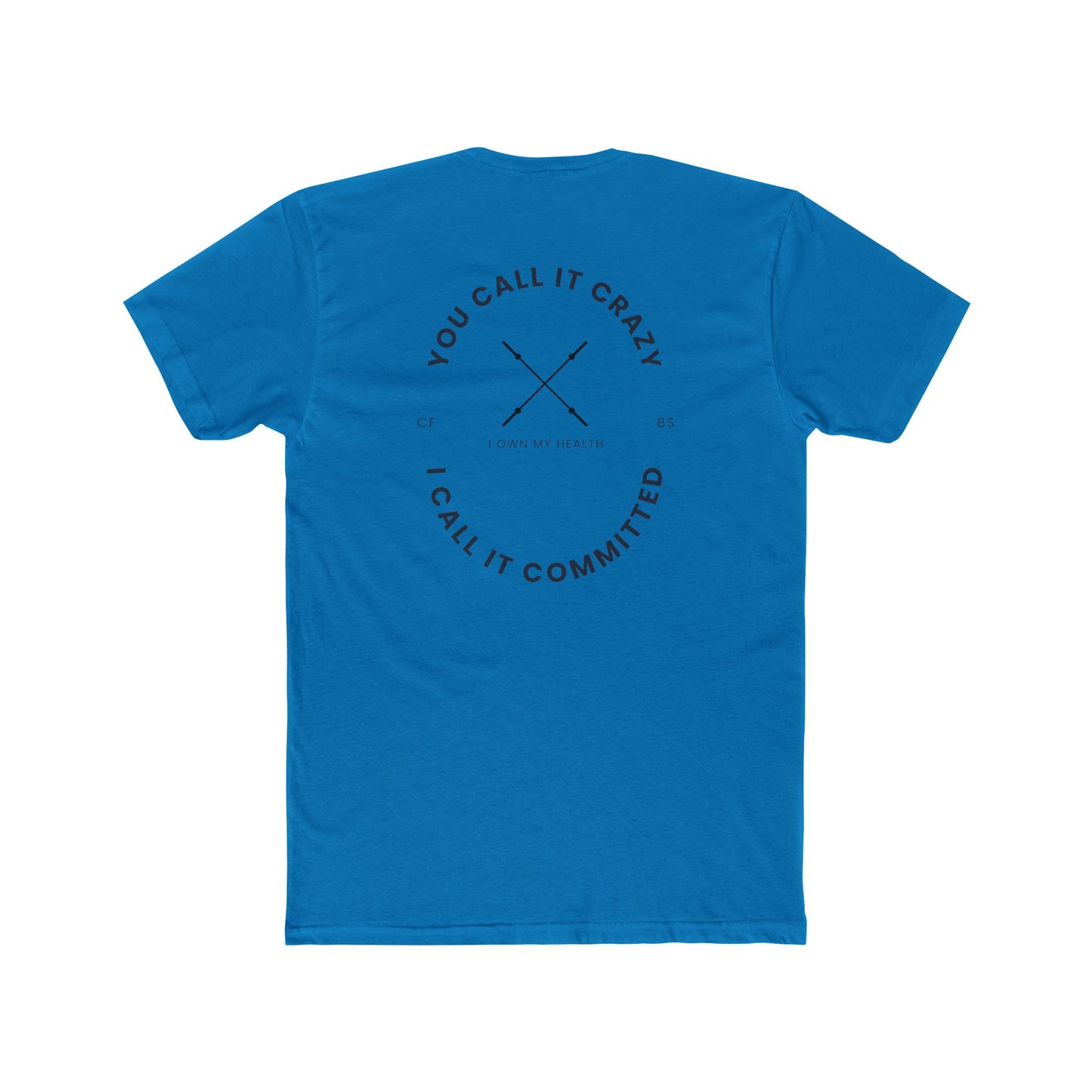 CFBS Own My Own Health - Unisex