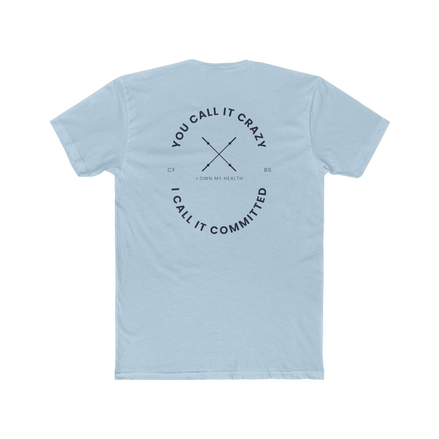 CFBS Own My Own Health - Unisex