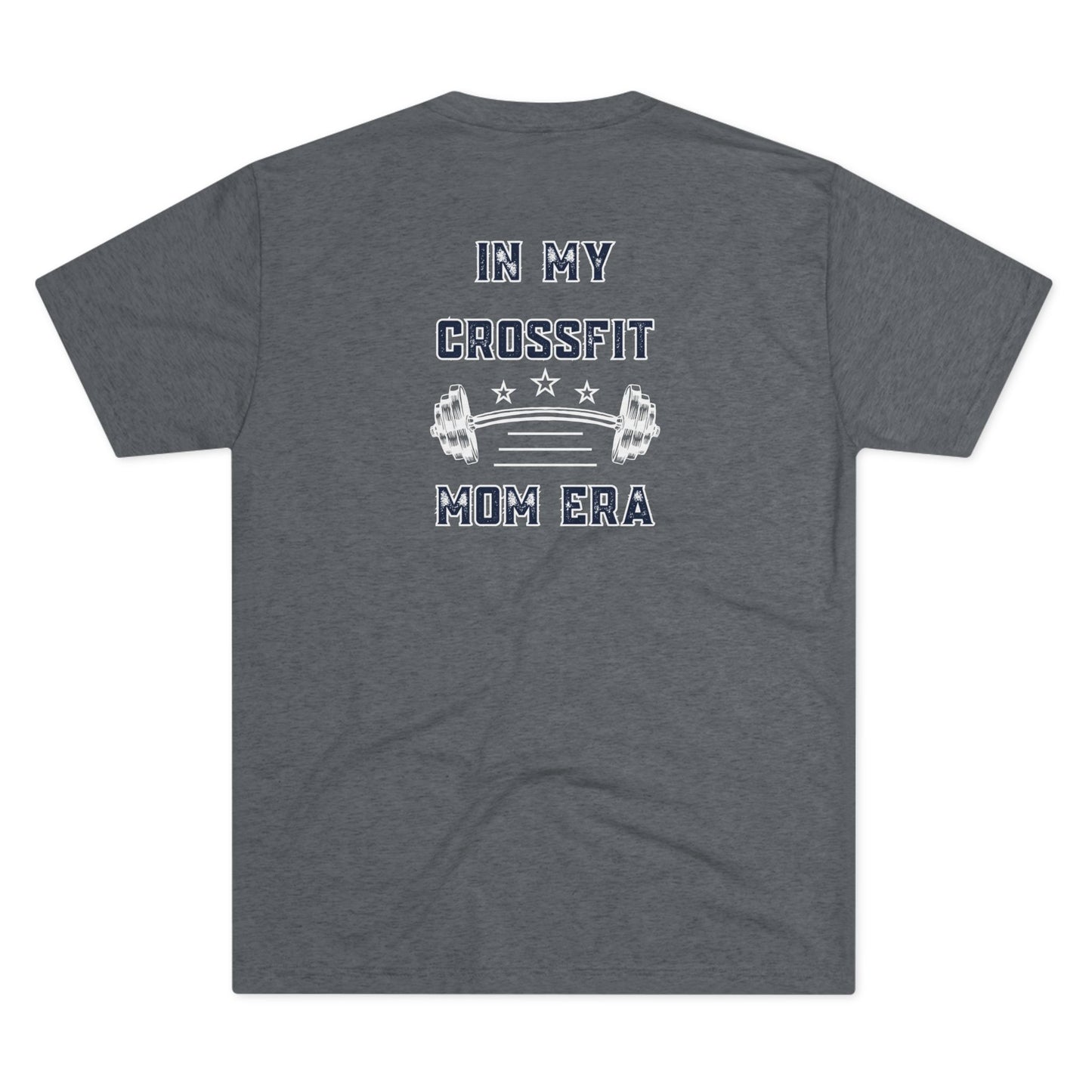 My CrossFit Mom Era - Unisex