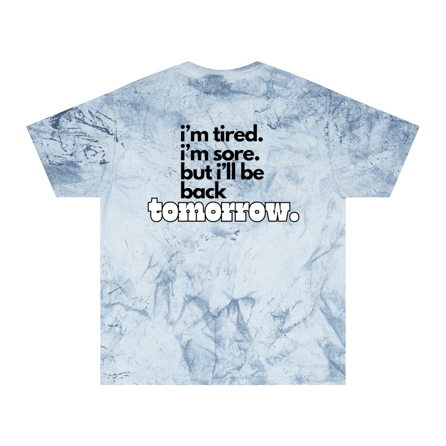 Tired and Sore - Unisex