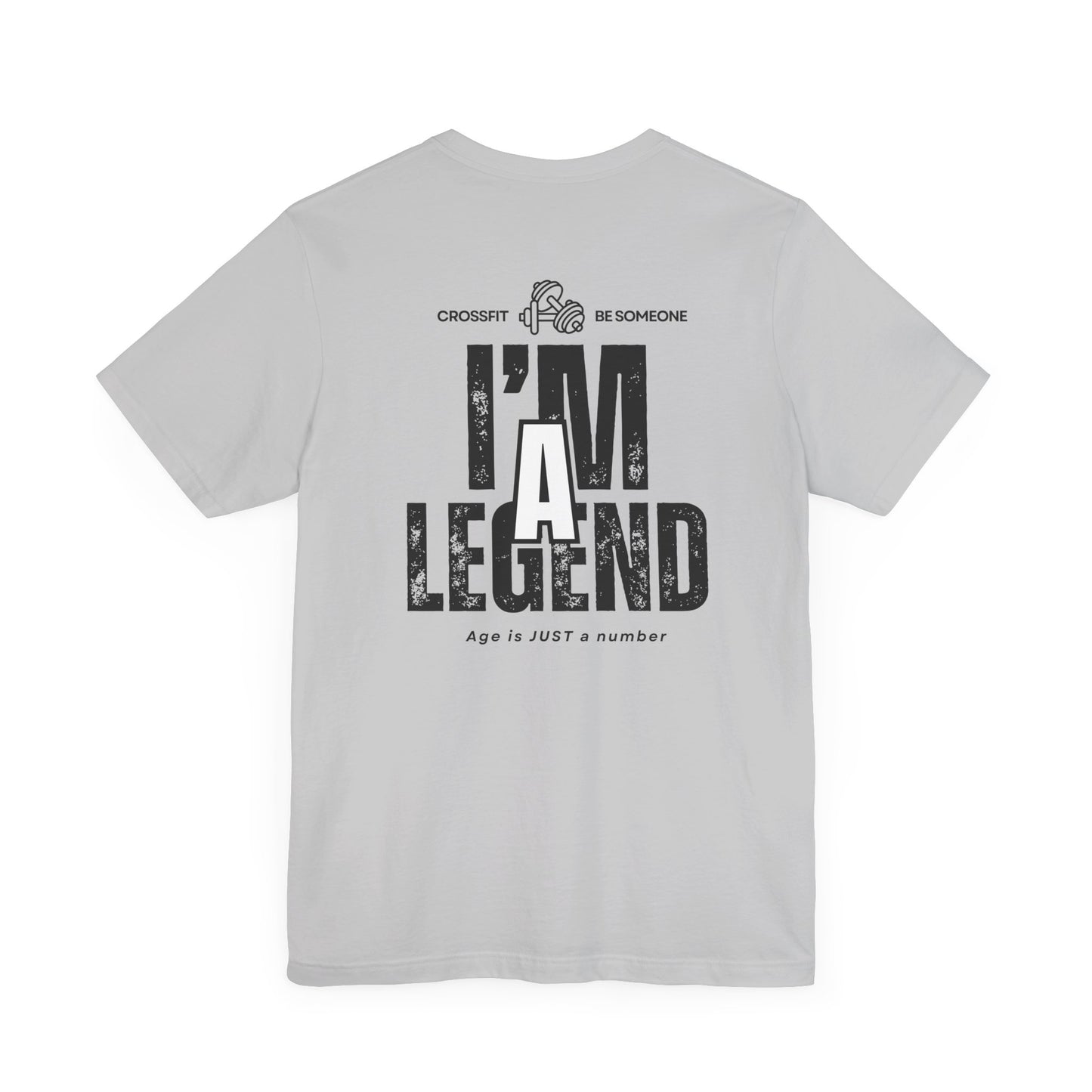 CrossFit Be Someone Legend - Unisex